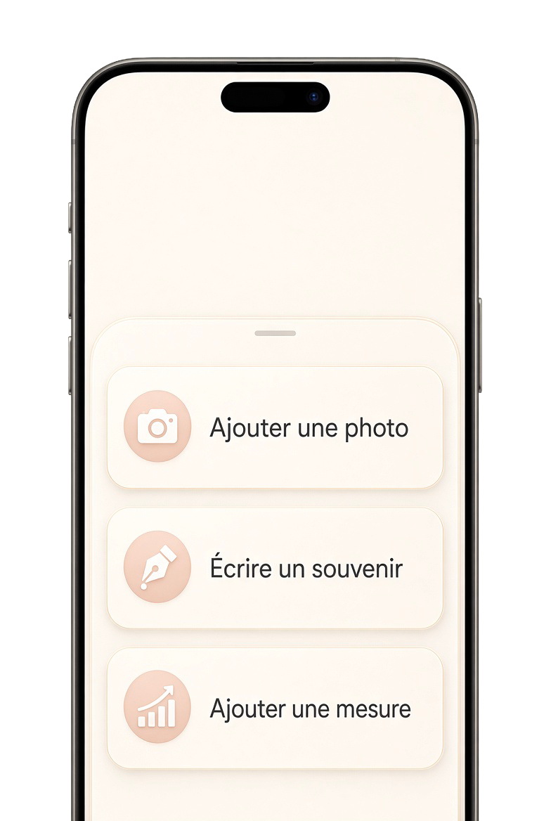 Actions mobiles Baby Journal pour ajouter une photo, un souvenir ou une mesure
